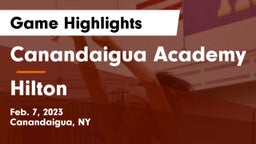 Canandaigua Academy  vs Hilton  Game Highlights - Feb. 7, 2023