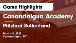 Canandaigua Academy  vs Pittsford Sutherland  Game Highlights - March 4, 2023