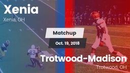 Matchup: Xenia  vs. Trotwood-Madison  2018
