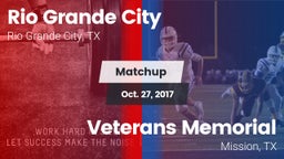 Matchup: Rio Grande City vs. Veterans Memorial  2017