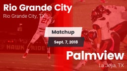 Matchup: Rio Grande City vs. Palmview  2018