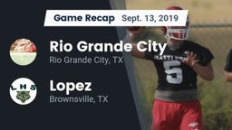 Recap: Rio Grande City  vs. Lopez  2019