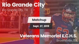 Matchup: Rio Grande City vs. Veterans Memorial E.C.H.S. 2019