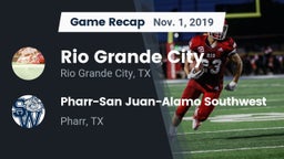 Recap: Rio Grande City  vs. Pharr-San Juan-Alamo Southwest  2019