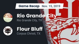 Recap: Rio Grande City  vs. Flour Bluff  2019