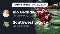 Recap: Rio Grande City  vs. Southwest Legacy  2020