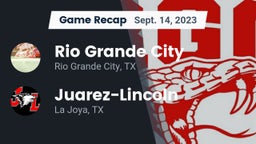Recap: Rio Grande City  vs. Juarez-Lincoln  2023