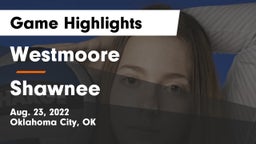 Westmoore  vs Shawnee  Game Highlights - Aug. 23, 2022