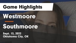 Westmoore  vs Southmoore  Game Highlights - Sept. 13, 2022