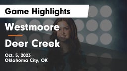 Westmoore  vs Deer Creek  Game Highlights - Oct. 5, 2023