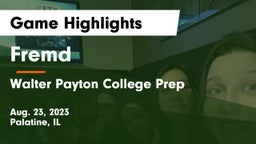 Fremd  vs Walter Payton College Prep Game Highlights - Aug. 23, 2023