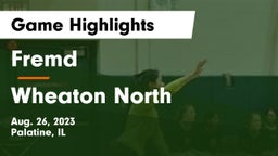 Fremd  vs Wheaton North  Game Highlights - Aug. 26, 2023