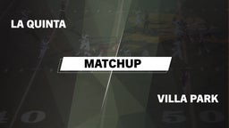 Matchup: La Quinta High vs. Villa Park  2016