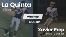 Matchup: La Quinta High vs. Xavier Prep  2017
