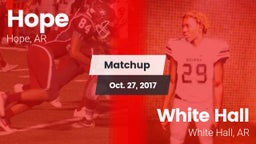 Matchup: Hope  vs. White Hall  2017