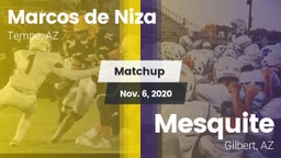 Matchup: Marcos de Niza High vs. Mesquite  2020
