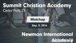 Matchup: Summit Christian vs. Newman International Academy  2016