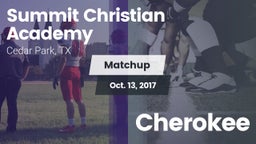 Matchup: Summit Christian vs. Cherokee 2017