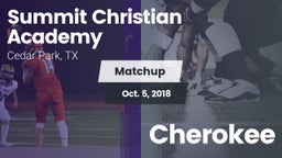 Matchup: Summit Christian vs. Cherokee 2018