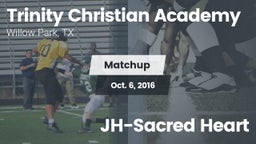 Matchup: Trinity Christian Ac vs. JH-Sacred Heart 2016