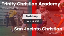 Matchup: Trinity Christian Ac vs. San Jacinto Christian  2016