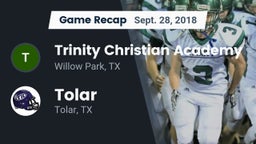 Recap: Trinity Christian Academy vs. Tolar  2018