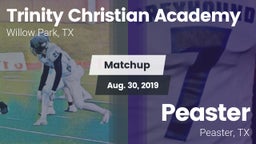 Matchup: Trinity Christian Ac vs. Peaster  2019