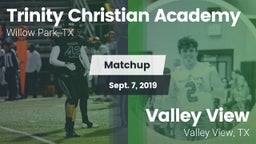 Matchup: Trinity Christian Ac vs. Valley View  2019