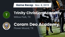 Recap: Trinity Christian Academy vs. Coram Deo Academy  2019