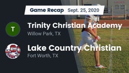 Recap: Trinity Christian Academy vs. Lake Country Christian  2020