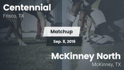 Matchup: Centennial High vs. McKinney North  2016