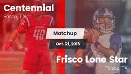 Matchup: Centennial High vs. Frisco Lone Star  2016