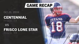 Recap: Centennial  vs. Frisco Lone Star  2016