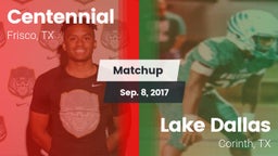 Matchup: Centennial High vs. Lake Dallas  2017