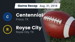 Recap: Centennial  vs. Royse City  2018