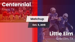 Matchup: Centennial High vs. Little Elm  2018