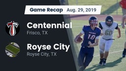 Recap: Centennial  vs. Royse City  2019