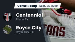 Recap: Centennial  vs. Royse City  2020