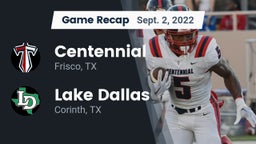 Recap: Centennial  vs. Lake Dallas  2022