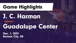 J. C. Harmon  vs Guadalupe Center Game Highlights - Dec. 1, 2023