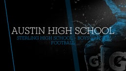 Sterling football highlights Austin High School