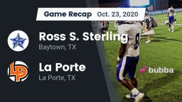 Recap: Ross S. Sterling  vs. La Porte  2020