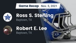 Recap: Ross S. Sterling  vs. Robert E. Lee  2021