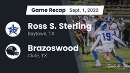 Recap: Ross S. Sterling  vs. Brazoswood  2022