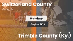 Matchup: Switzerland County vs. Trimble County (Ky.) 2019