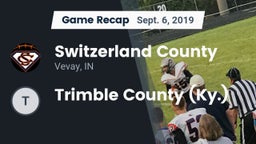 Recap: Switzerland County  vs. Trimble County (Ky.) 2019