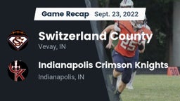 Recap: Switzerland County  vs. Indianapolis Crimson Knights 2022