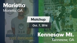 Matchup: Marietta  vs. Kennesaw Mt.  2016