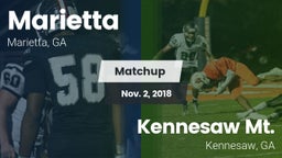 Matchup: Marietta  vs. Kennesaw Mt.  2018