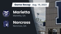 Recap: Marietta  vs. Norcross  2023